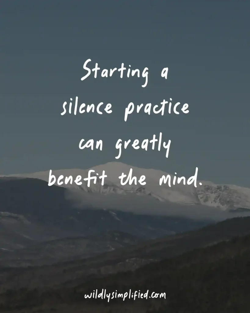 "Starting a silence practice can greatly benefit the mind." quote overlayed on a winter mountainscape